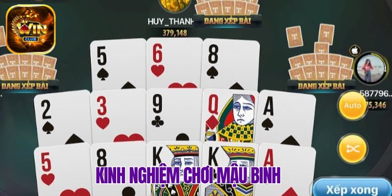 Mậu Binh với những kinh nghiệm hay khi chơi