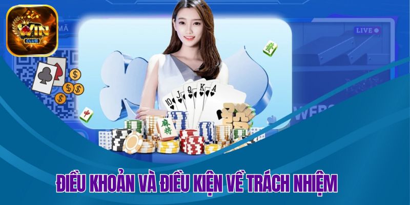 Trách nhiệm với các điều khoản và điều kiện đầy đủ